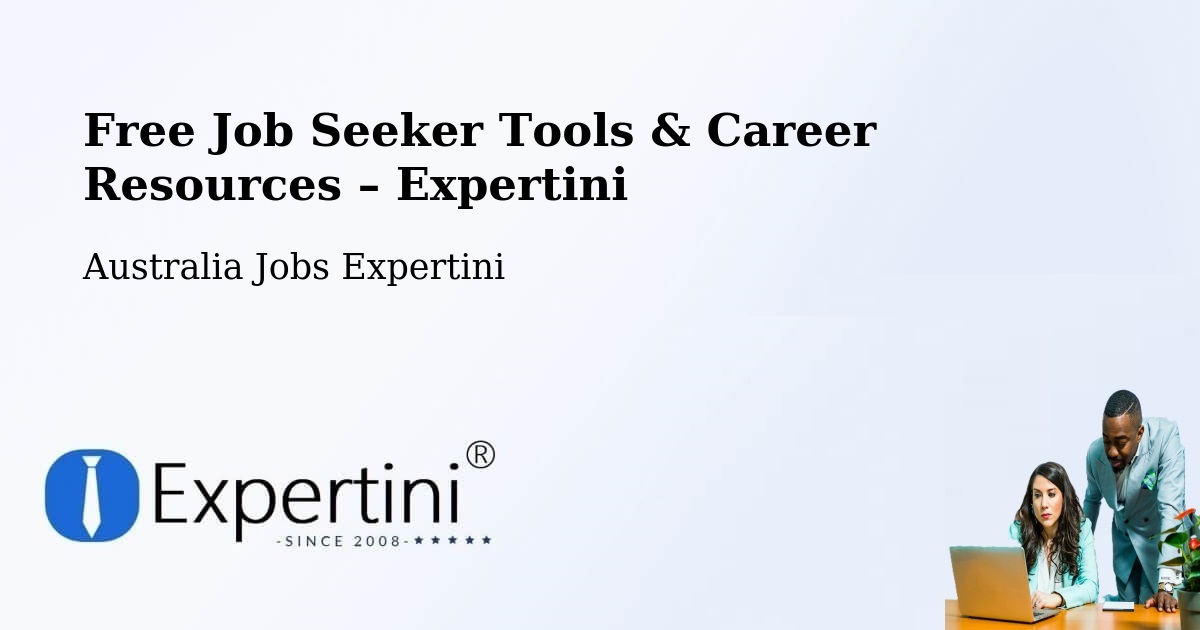 Free Job Seeker Tools & Career Resources – Turner - Turner, Australia Jobs Expertini